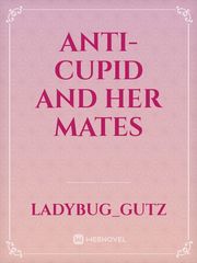 Anti-Cupid And Her Mates Book