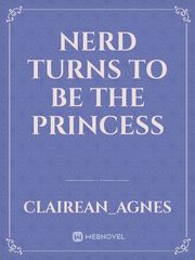 Nerd turns to be the princess Book
