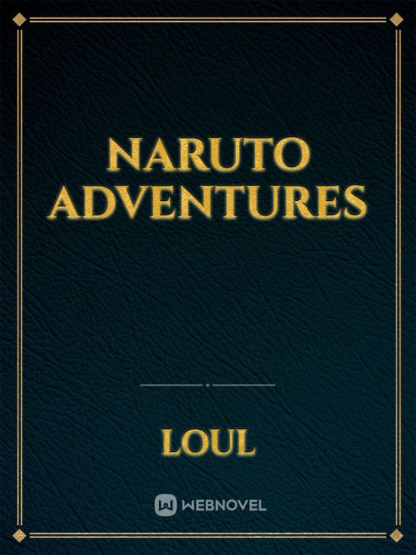Naruto adventures