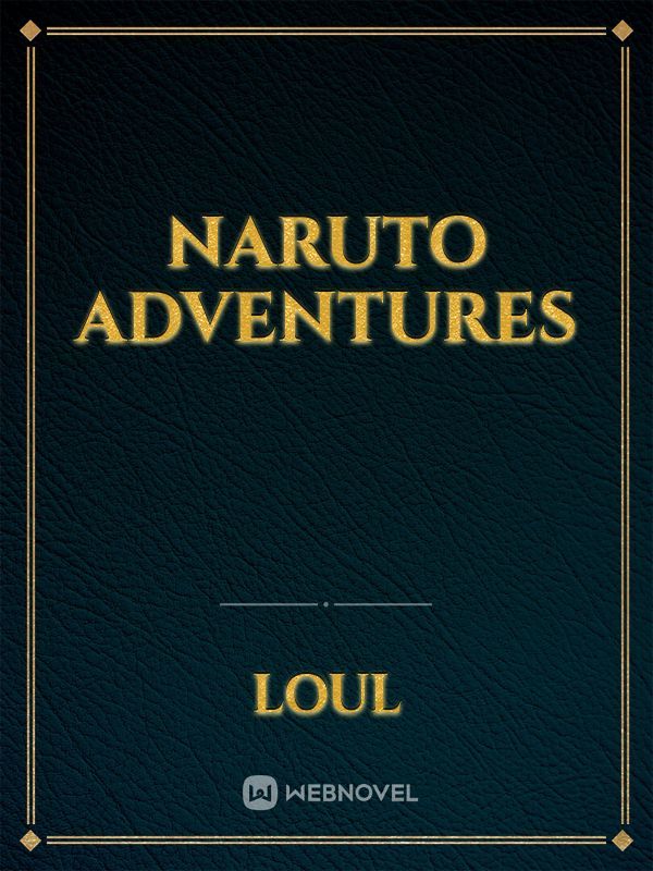 Naruto adventures