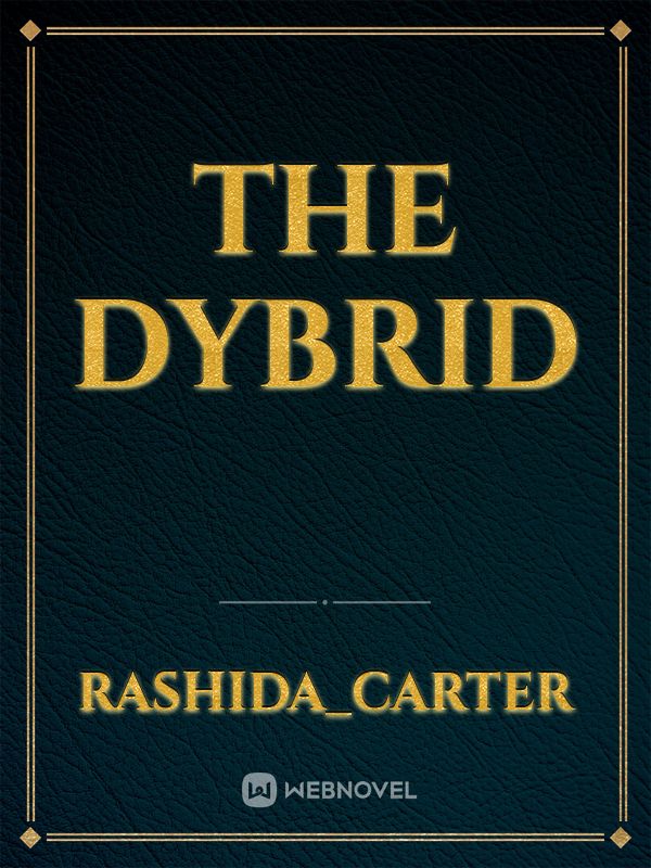 The Dybrid