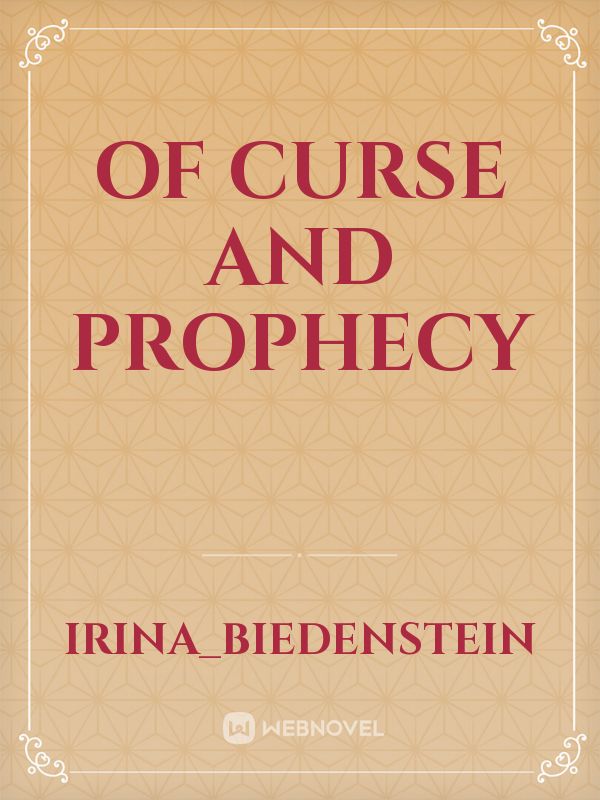Of Curse and Prophecy Book