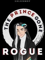 The Prince Gone Rogue Book