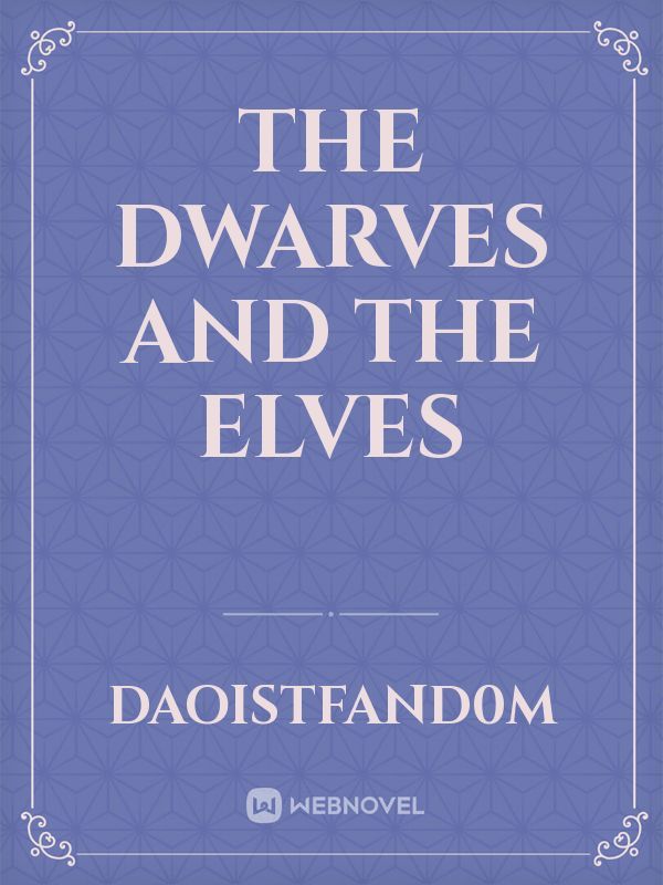 the dwarves and the elves Book