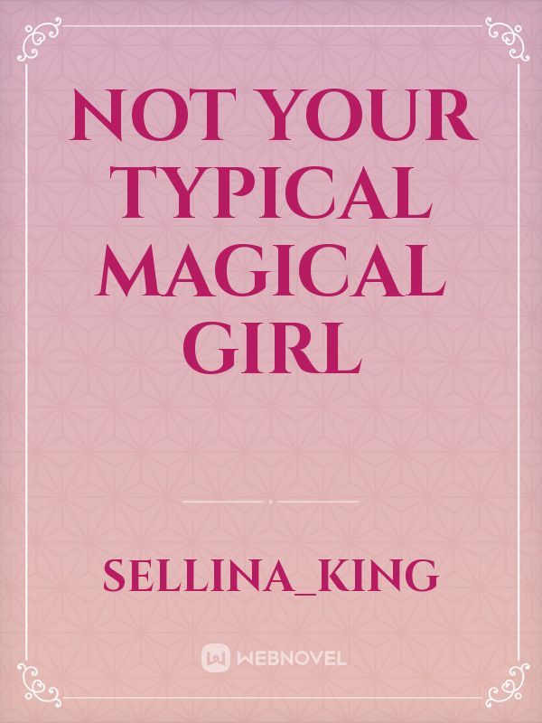 Not your typical magical girl Book