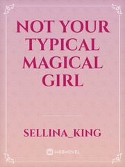 Not your typical magical girl Book