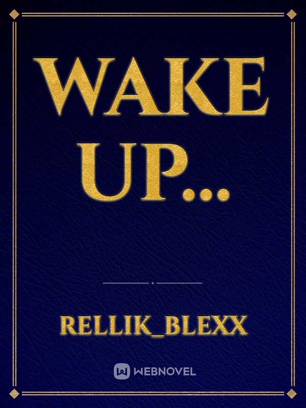 Wake up... Book