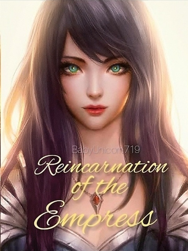 Reincarnation of the Empress