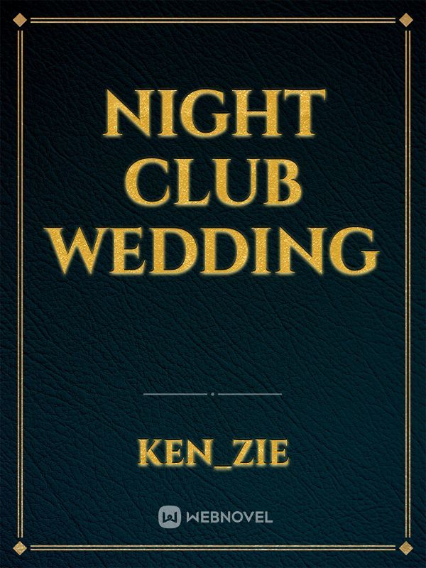 Night club wedding