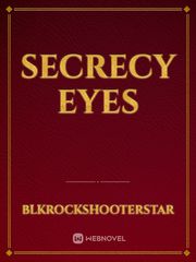 Secrecy Eyes Book
