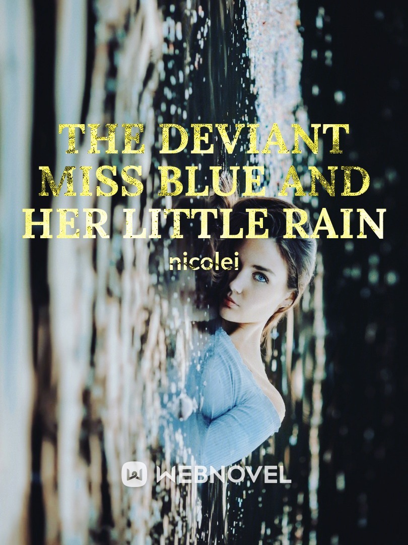 The Deviant Miss Blue and Her Little Rain Book