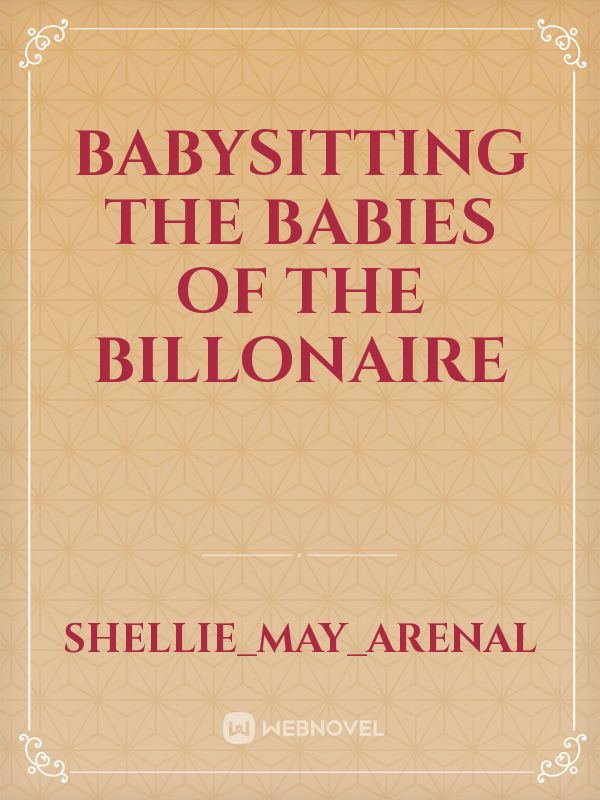 Babysitting The Babies of the Billonaire Book