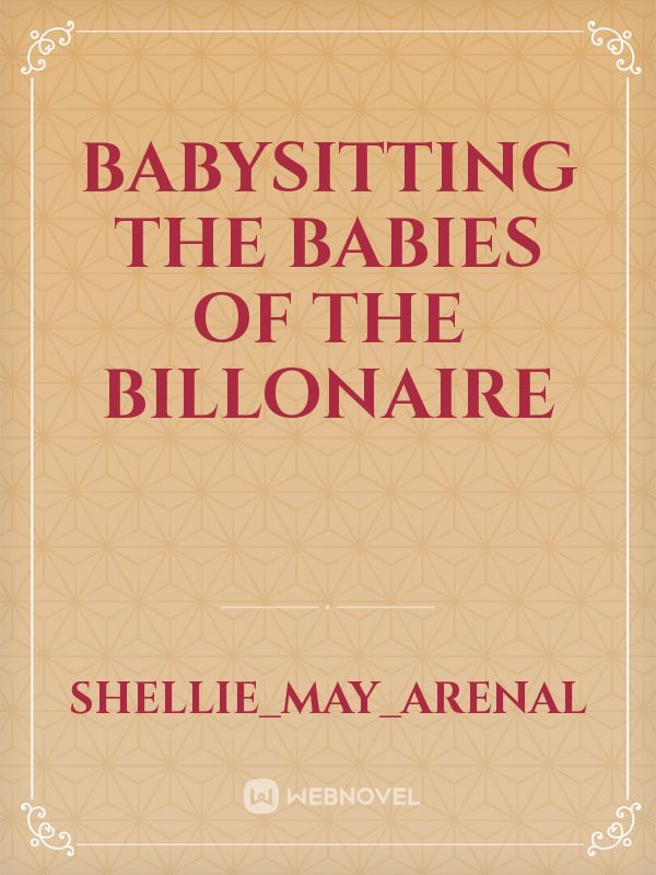 Babysitting The Babies of the Billonaire Book