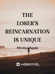 The loser’s reincarnation is unique Book