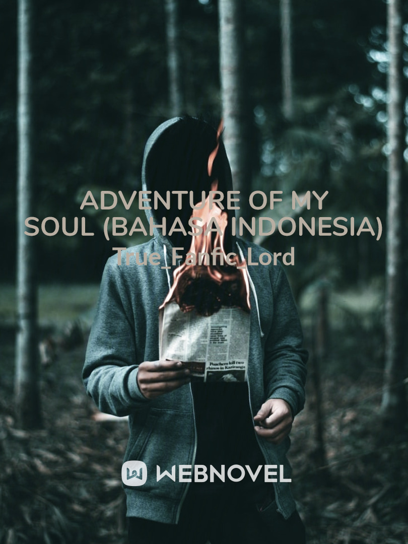 Adventure Of My Soul (Bahasa Indonesia)