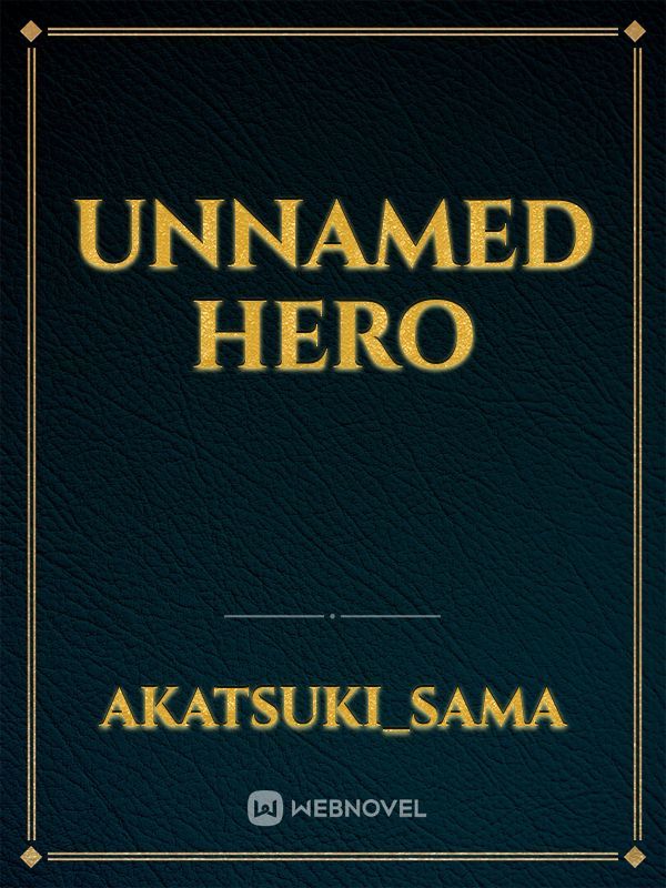 Unnamed Hero