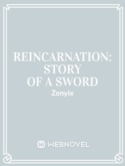 Reincarnation: Story of a Sword Book