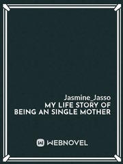 My Life Story Of Being  An Single Mother Book