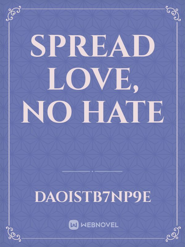 Spread Love, No Hate Book