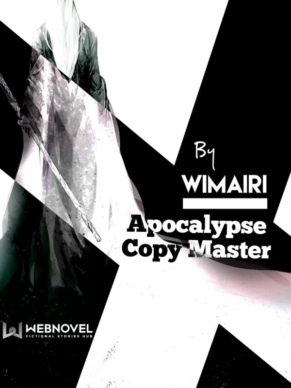 Apocalypse : Copy Master