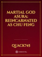 Martial God Asura: Reincarnated as Chu Feng Book