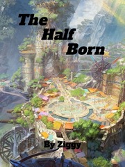 The Half Born Book