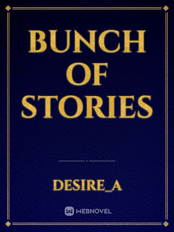 bunch of stories