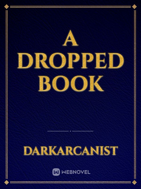 A Dropped Book