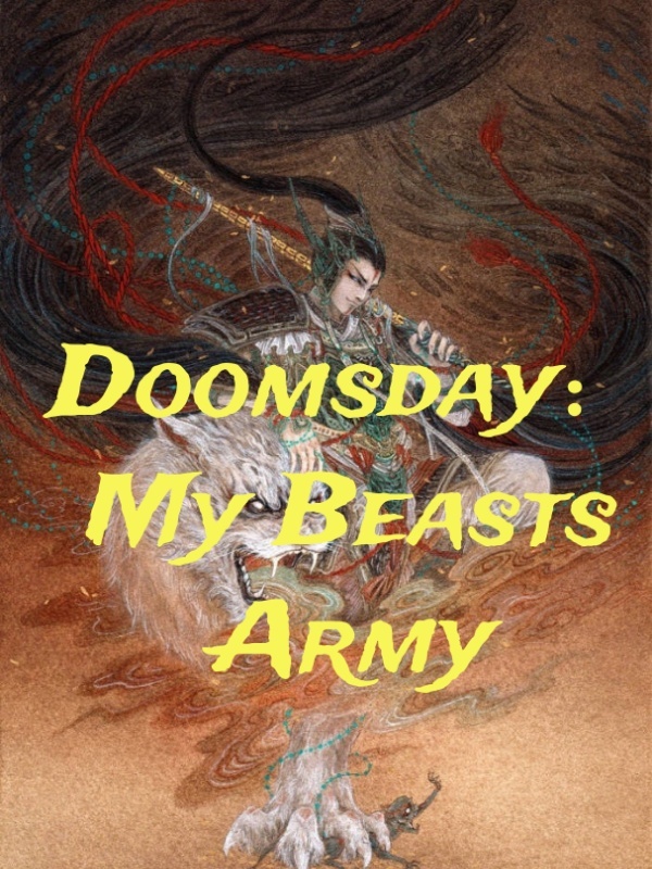 Doomsday：My Beasts Army
