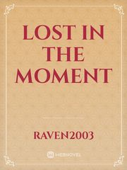 lost in the moment Book