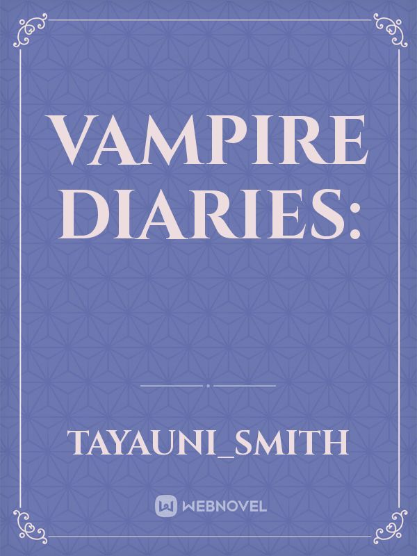 Vampire diaries: