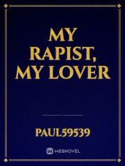 My Rapist, My Lover Book