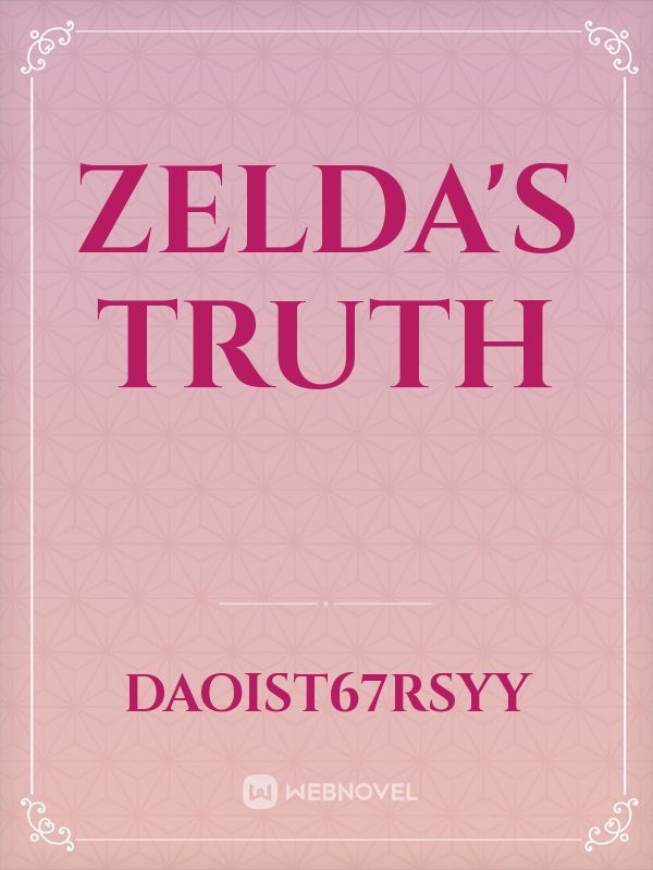 Zelda's Truth
