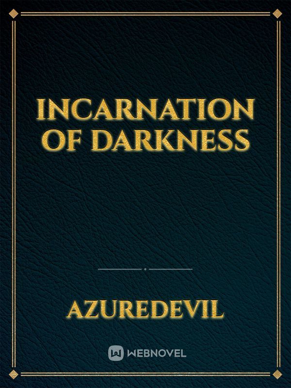Incarnation of Darkness Book