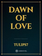 Dawn of Love Book