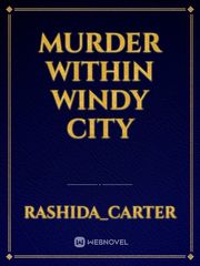 murder within Windy city Book