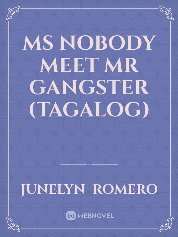 Ms Nobody Meet Mr Gangster (Tagalog) Book