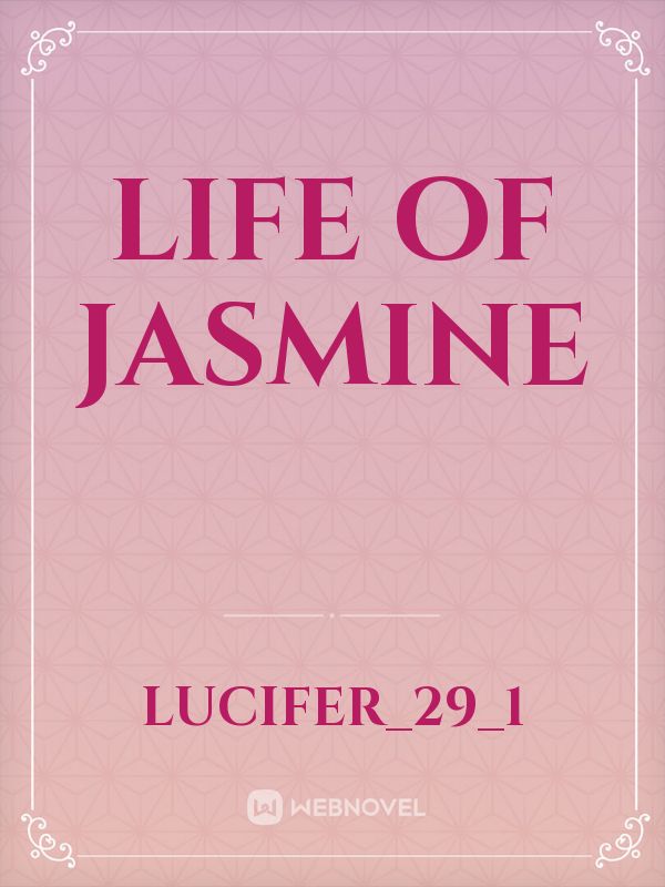 Life of Jasmine Book