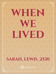 When We Lived Book