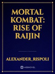 Mortal Kombat: Rise Of Raijin Book