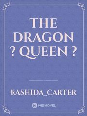 The dragon ? queen ? Book