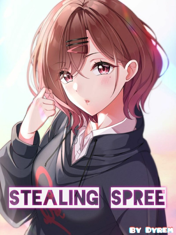Stealing Spree - (Moved to a New Link) Book