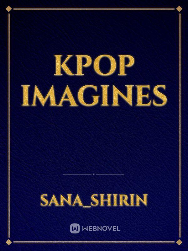 kpop imagines