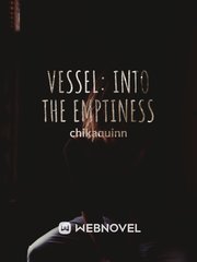 Vessel : Into the Emptiness Book