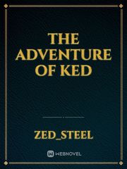 the adventure of ked Book