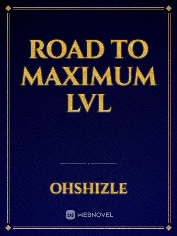 Road to maximum lvl Book