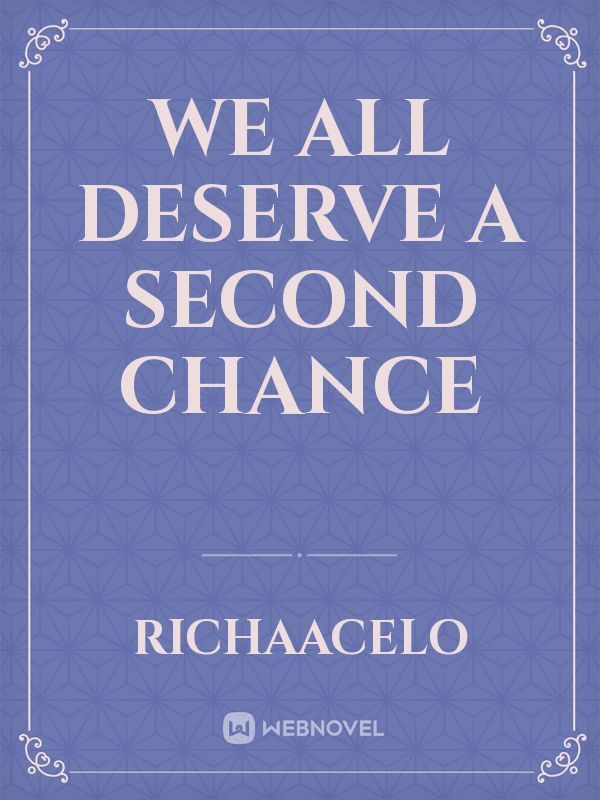 We All Deserve A Second Chance Book