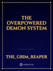 The Overpowered Demon System Book