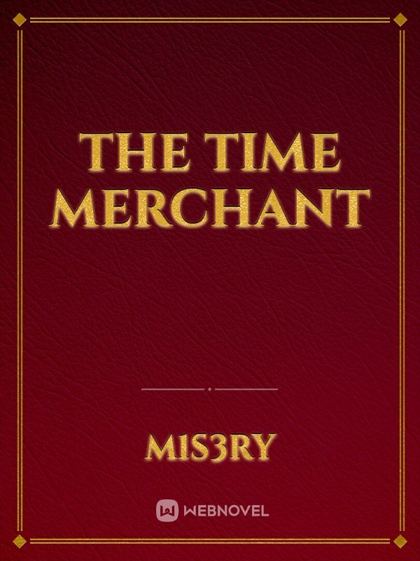 The Time Merchant Book