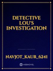 Detective Lou's investigation Book